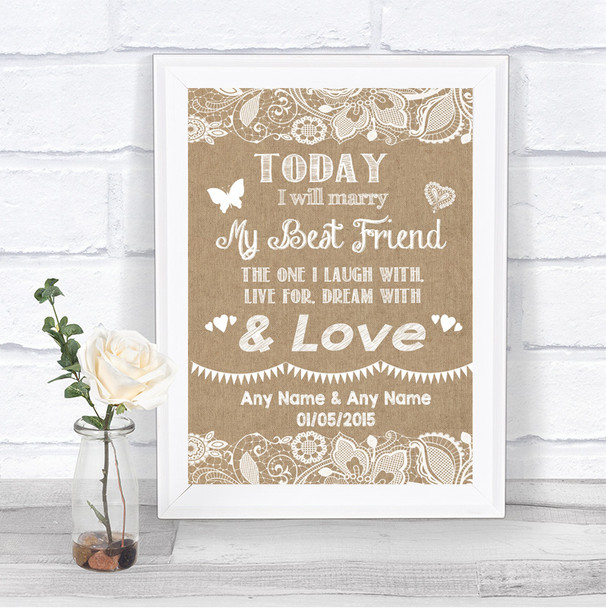 Burlap & Lace Today I Marry My Best Friend Personalized Wedding Sign