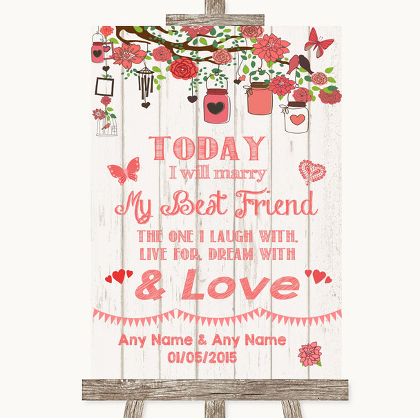 Coral Rustic Wood Today I Marry My Best Friend Personalized Wedding Sign