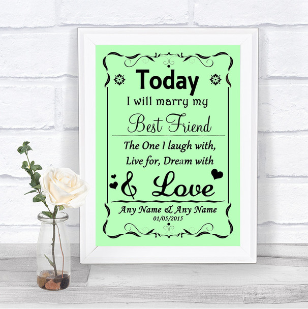 Green Today I Marry My Best Friend Personalized Wedding Sign