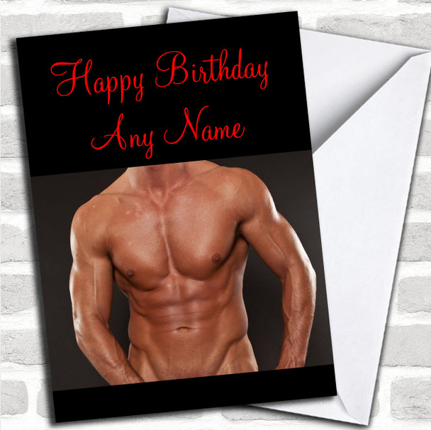 Gorgeous Mans Body Personalized Birthday Card