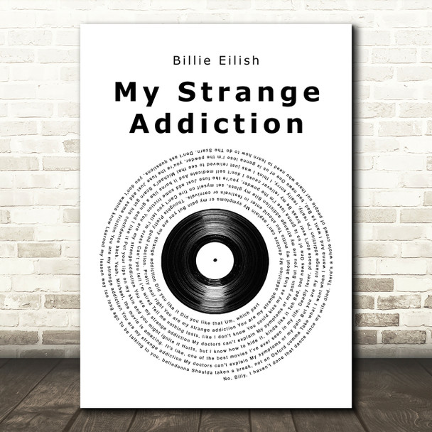 Billie Eilish My Strange Addiction Vinyl Record Song Lyric Wall Art Print