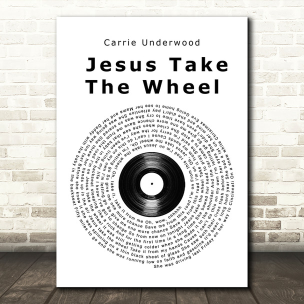 Carrie Underwood Jesus Take The Wheel Vinyl Record Song Lyric Wall Art Print