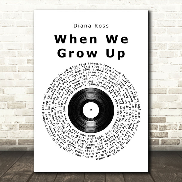 Diana Ross When We Grow Up Vinyl Record Song Lyric Wall Art Print