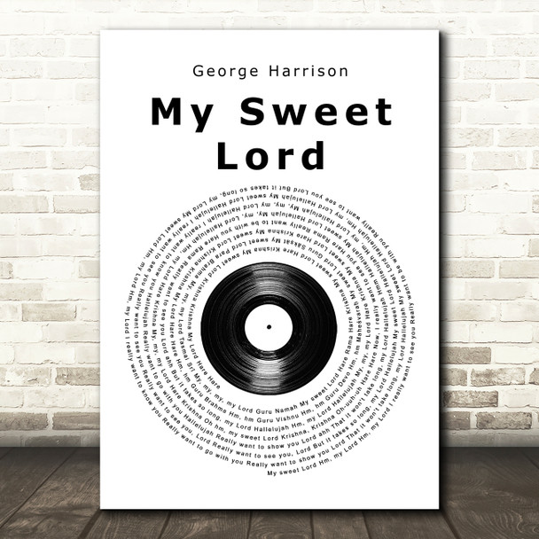 George Harrison My Sweet Lord Vinyl Record Song Lyric Wall Art Print