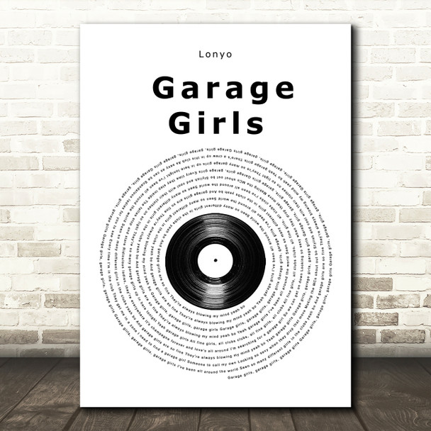 Lonyo Garage Girls Vinyl Record Song Lyric Wall Art Print