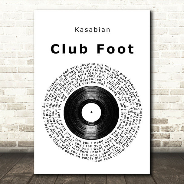 Kasabian Club Foot Vinyl Record Song Lyric Wall Art Print