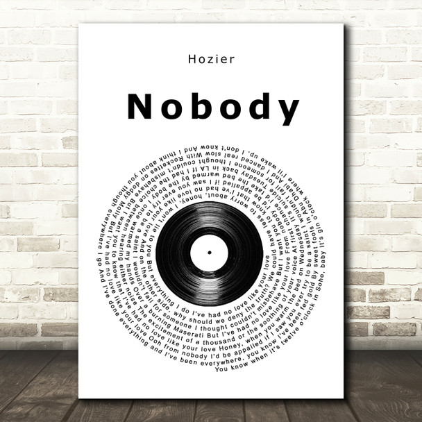Hozier Nobody Vinyl Record Song Lyric Wall Art Print