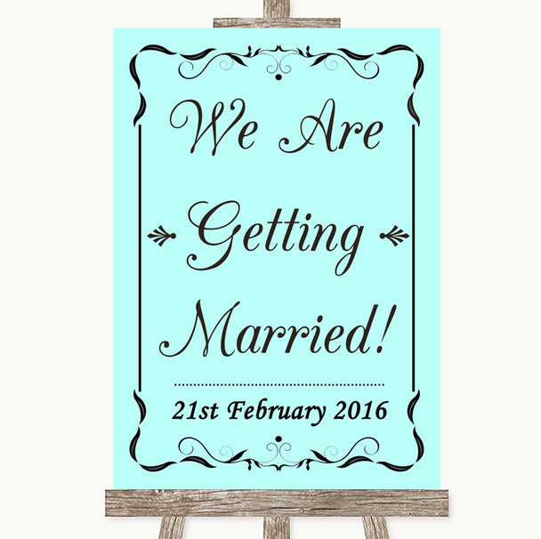 Aqua We Are Getting Married Personalized Wedding Sign