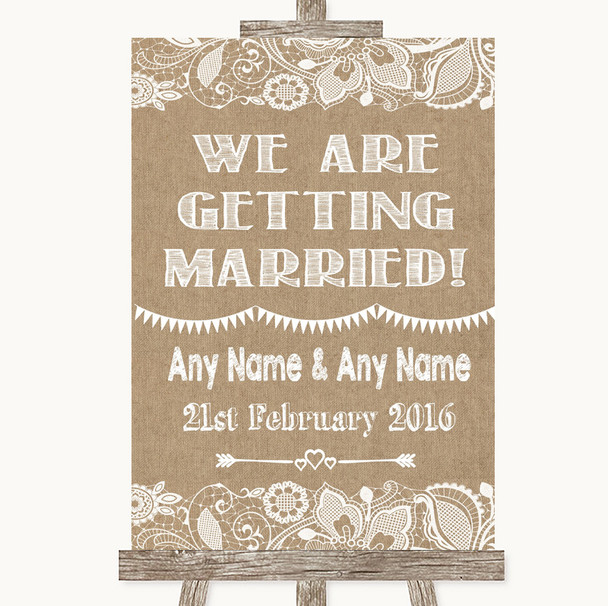 Burlap & Lace We Are Getting Married Personalized Wedding Sign
