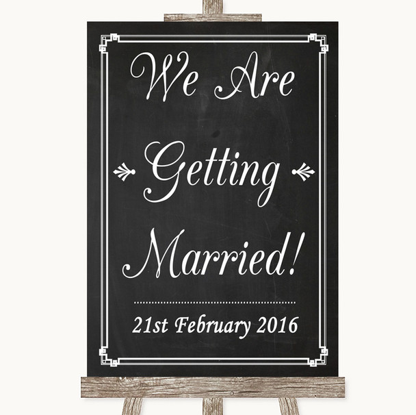 Chalk Style We Are Getting Married Personalized Wedding Sign