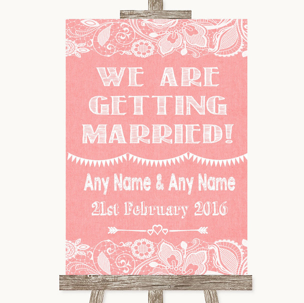 Coral Burlap & Lace We Are Getting Married Personalized Wedding Sign