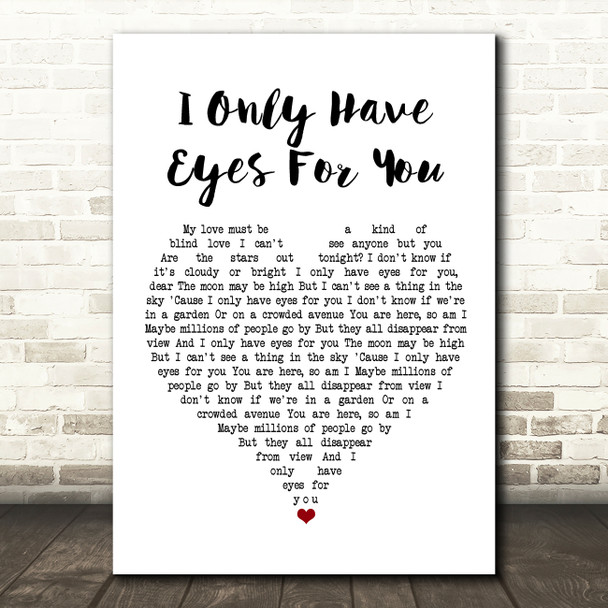 Art Garfunkel I Only Have Eyes For You White Heart Song Lyric Wall Art Print