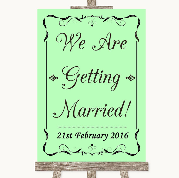 Green We Are Getting Married Personalized Wedding Sign