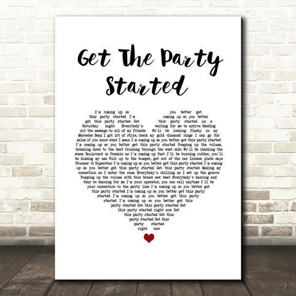 Pink Get The Party Started White Heart Song Lyric Wall Art Print