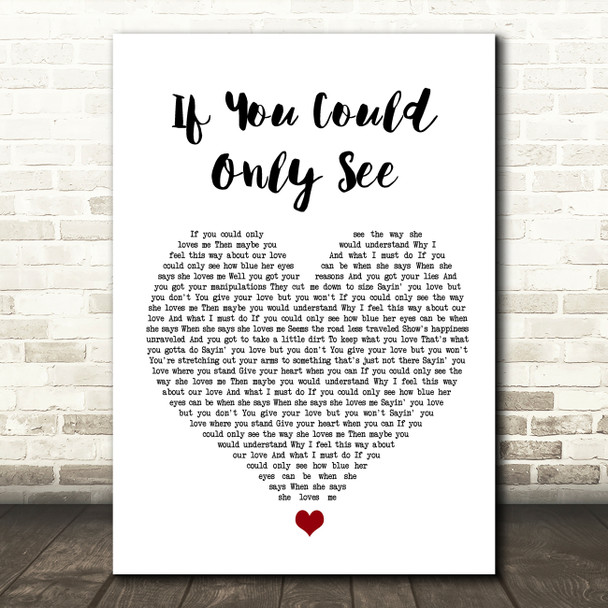 Tonic If You Could Only See White Heart Song Lyric Wall Art Print