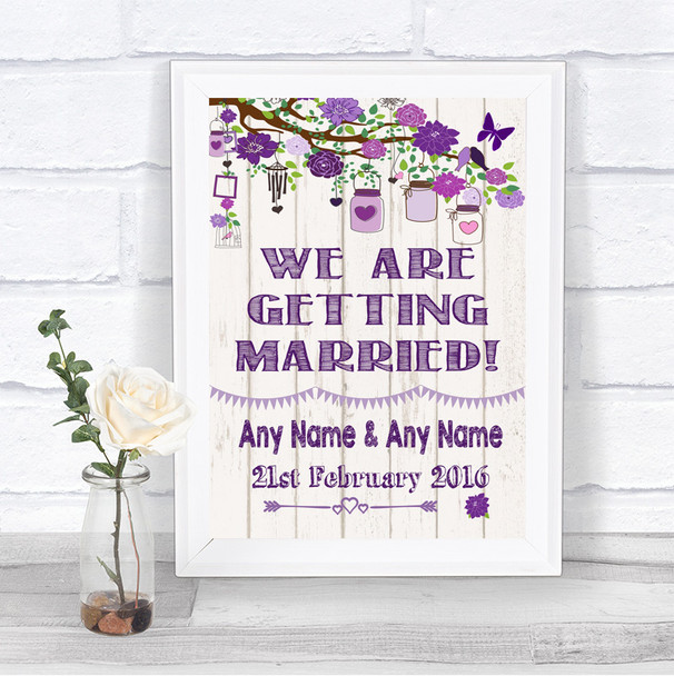 Purple Rustic Wood We Are Getting Married Personalized Wedding Sign