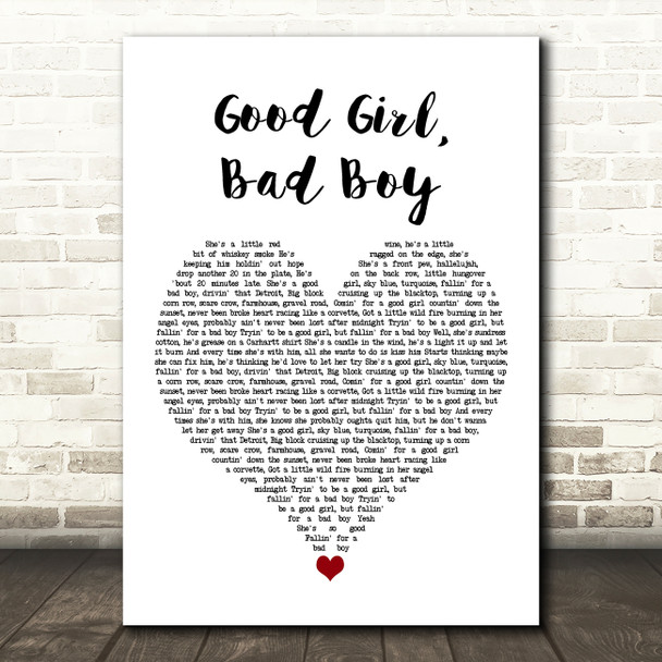 Florida Georgia Line Good Girl, Bad Boy White Heart Song Lyric Wall Art Print