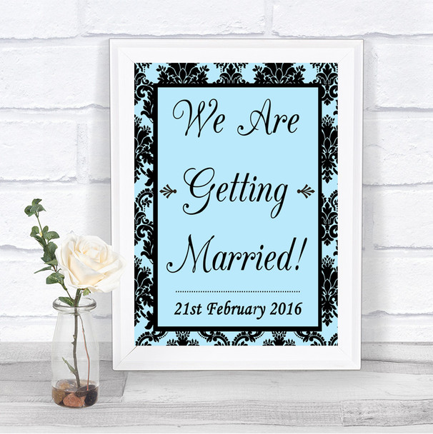 Sky Blue Damask We Are Getting Married Personalized Wedding Sign