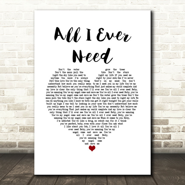 Austin Mahone All I Ever Need White Heart Song Lyric Wall Art Print