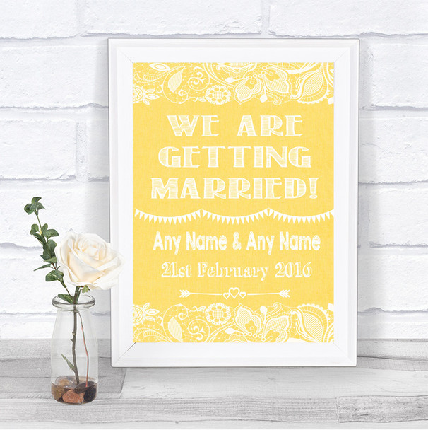 Yellow Burlap & Lace We Are Getting Married Personalized Wedding Sign
