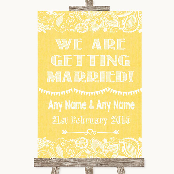 Yellow Burlap & Lace We Are Getting Married Personalized Wedding Sign