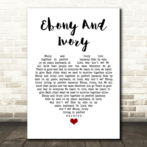 Paul McCartney Ebony And Ivory White Heart Song Lyric Wall Art Print