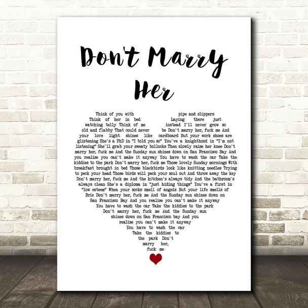 The Beautiful South Don't Marry Her White Heart Song Lyric Wall Art Print