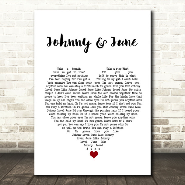 The Hadleys Johnny & June White Heart Song Lyric Wall Art Print