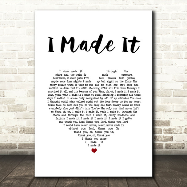 Fantasia Barrino I Made It White Heart Song Lyric Wall Art Print