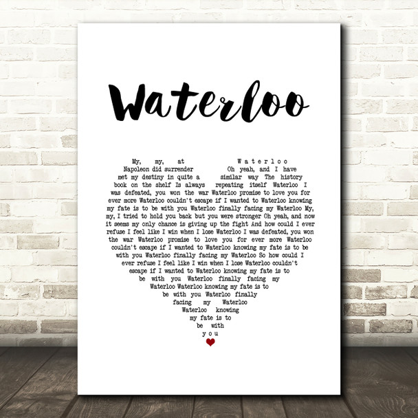 ABBA Waterloo White Heart Song Lyric Wall Art Print