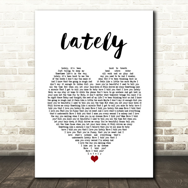 Dan + Shay Lately White Heart Song Lyric Wall Art Print