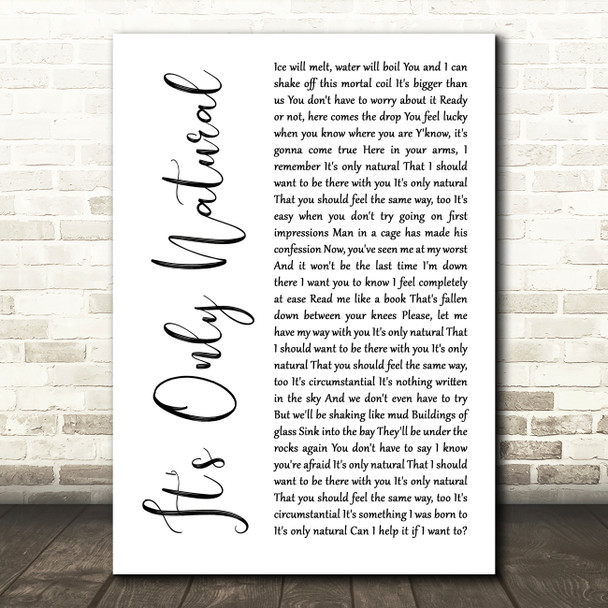 Crowded House It's Only Natural White Script Song Lyric Wall Art Print