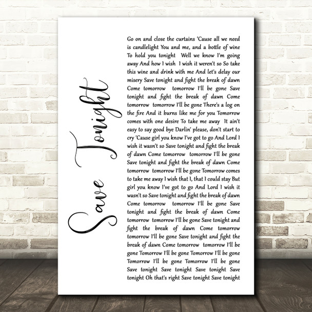 Eagle-Eye Cherry Save Tonight White Script Song Lyric Wall Art Print