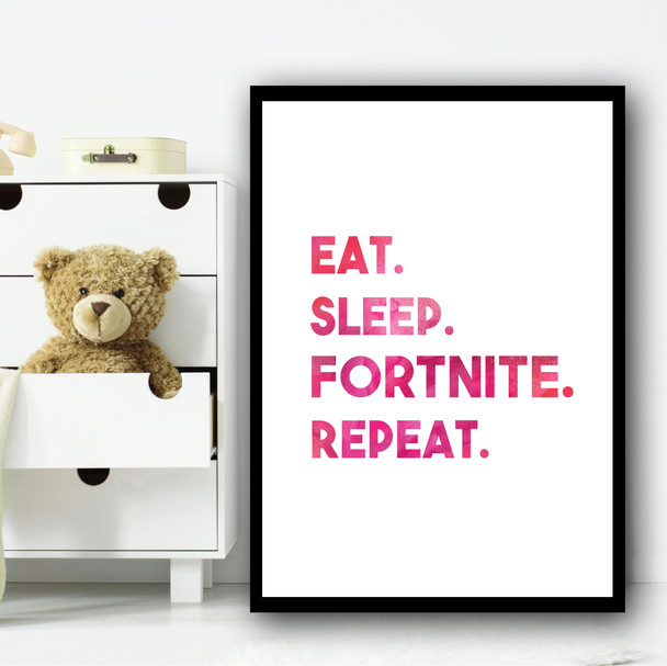 Eat Sleep Fortnite Repeat Pink Children's Nursery Bedroom Wall Art Print