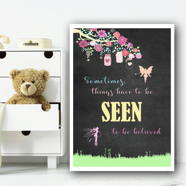 Fairy Seen To Be Believed Chalk Colour Children's Nursery Bedroom Wall Art Print