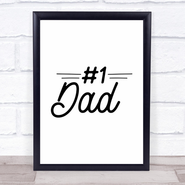 Number 1 Dad Quote Typogrophy Wall Art Print