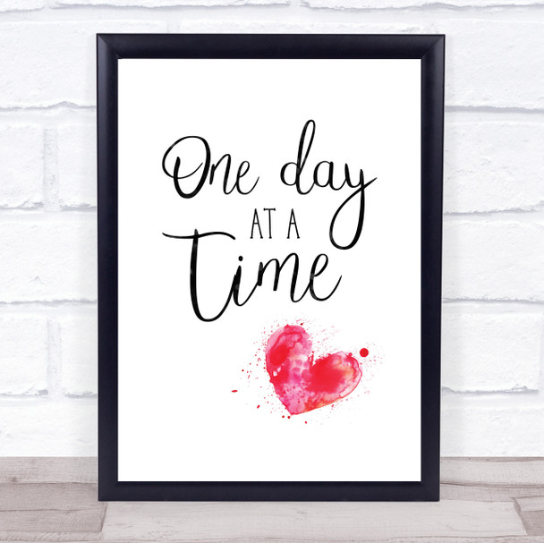 One Day At A Time Quote Typogrophy Wall Art Print