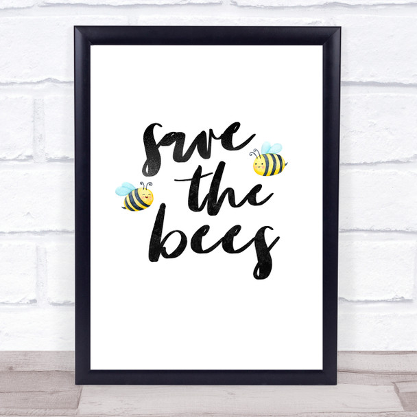 Save The Bees Quote Typogrophy Wall Art Print