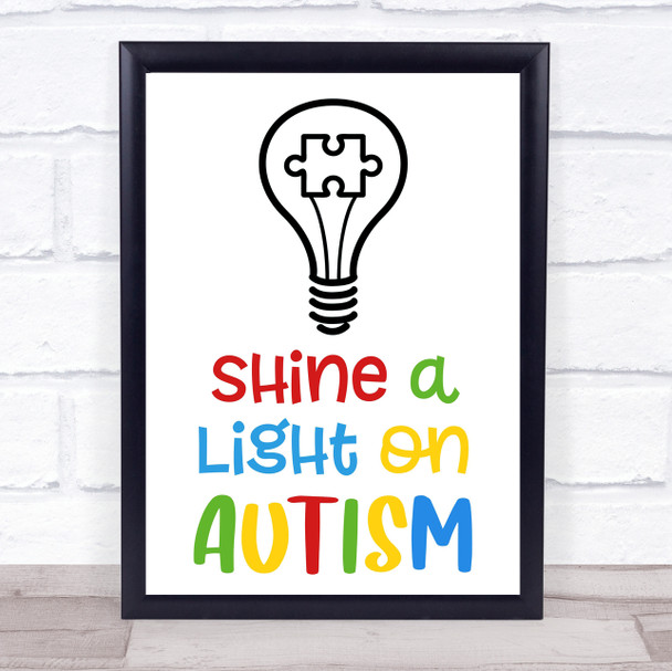 Shine A Light On Autism Quote Typogrophy Wall Art Print