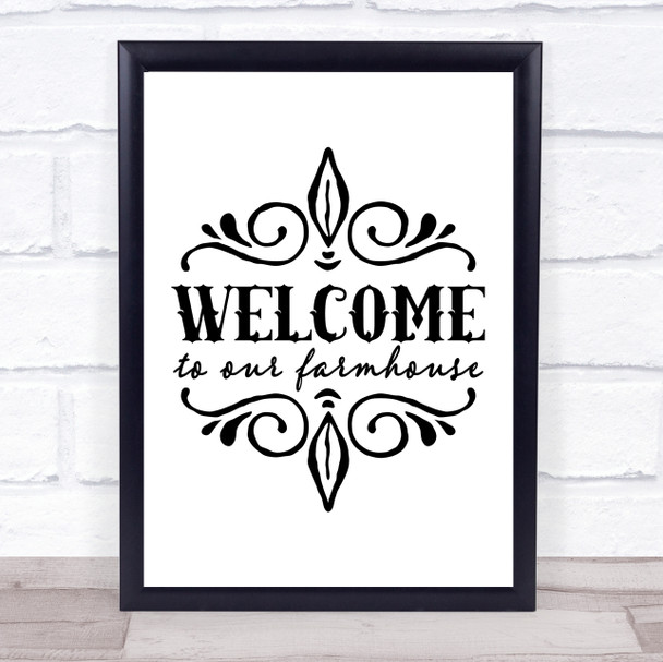 Welcome To Our Farmhouse Quote Typogrophy Wall Art Print