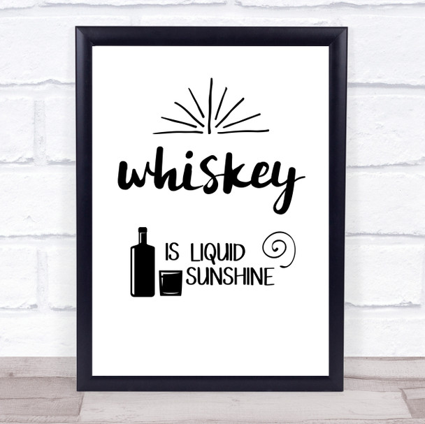 Whiskey Is Liquid Sunshine Quote Typogrophy Wall Art Print