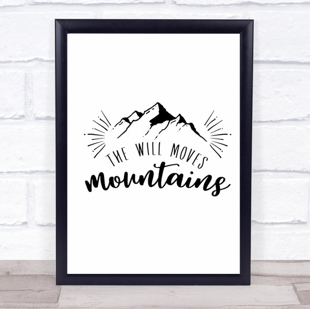 Will Moves Mountains Quote Typogrophy Wall Art Print