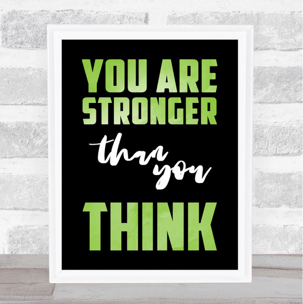 You Are Stronger Than You Think Lime Green Black Quote Typogrophy Wall Art Print