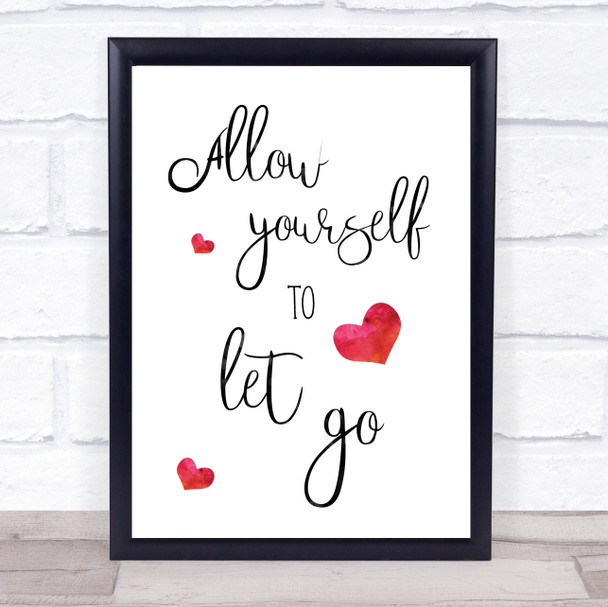 Allow Yourself To Let Go Quote Typogrophy Wall Art Print