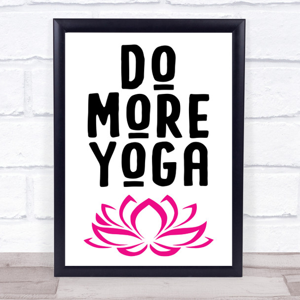 Do More Yoga Quote Typogrophy Wall Art Print