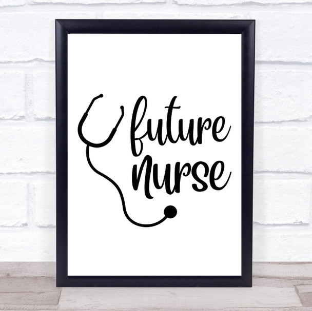 Future Nurse Quote Typogrophy Wall Art Print