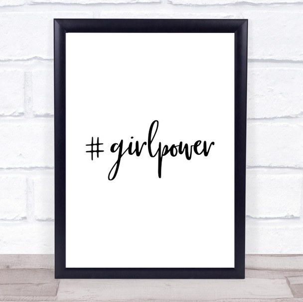 Girl Power Quote Typogrophy Wall Art Print