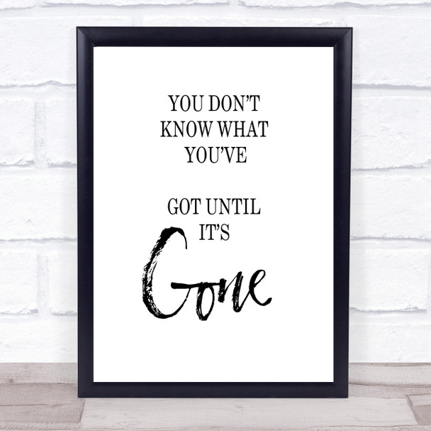 Bathroom Toilet Got Til It's Gone Quote Typogrophy Wall Art Print