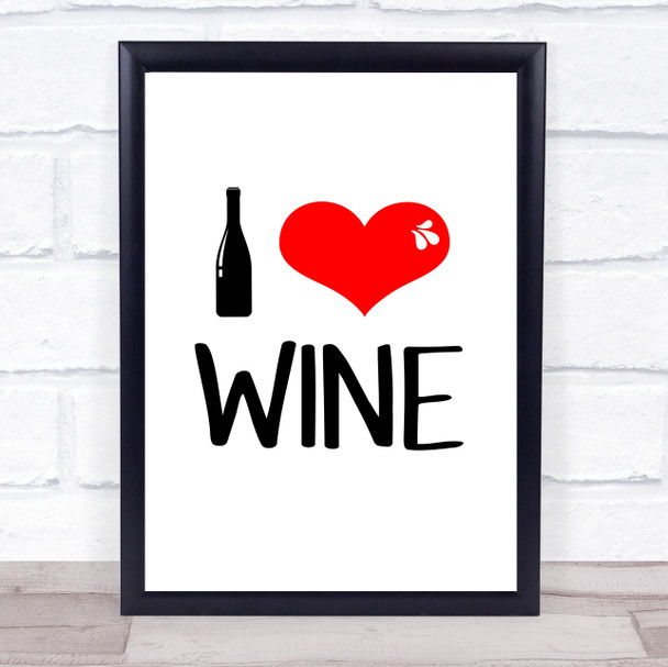 I Heart Wine Quote Typogrophy Wall Art Print
