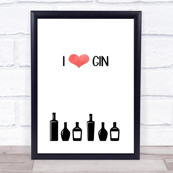 I Love Gin Quote Typogrophy Wall Art Print